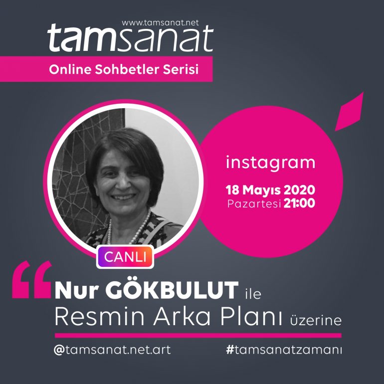 Nur Gökbulut online sanat sohbeti