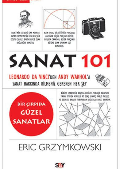 Sanat 101-Leonardo da Vinci'den Andy Warhol'a Sanat Hakkında Bilmeniz Gereken Her Şey