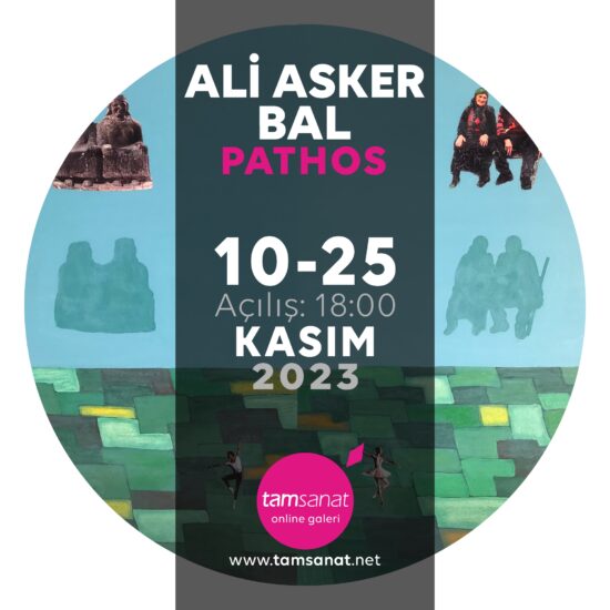 Ali Asker Bal PATHOS online sergi afişi