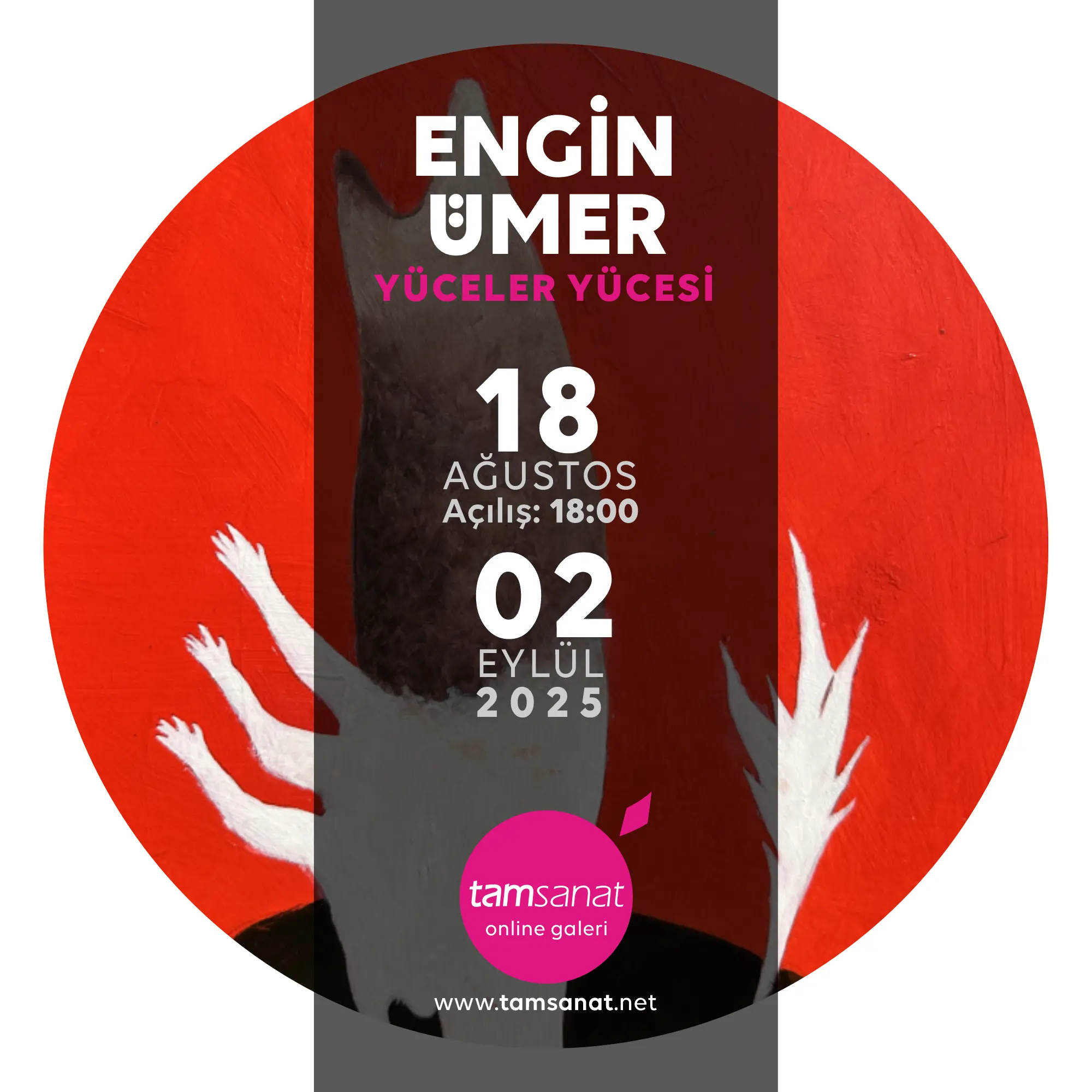 Engün Ümer Tamsanat Online Sergi afişi