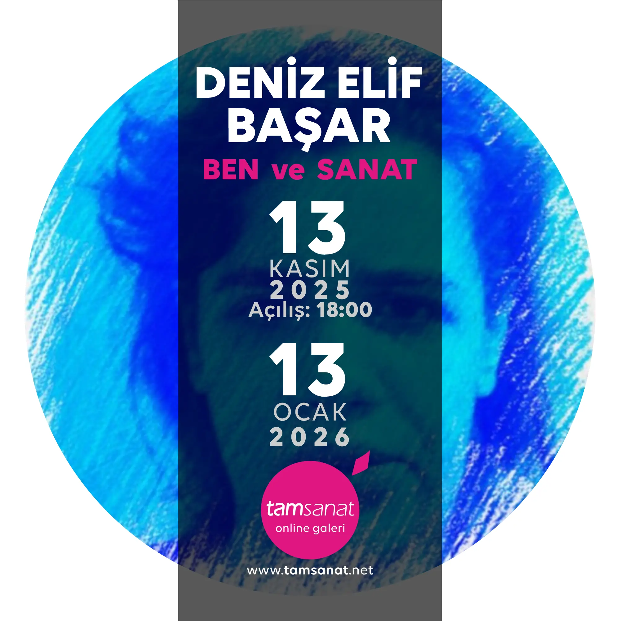 Elif Deniz Başar Tamsanat Online Sergi Afişi