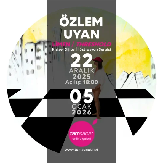 Özlem Uyan Tamsanat online sergi-afişi