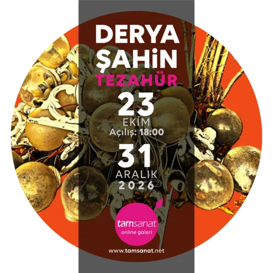 Derya Şahin Tamsanat Onilne Sergi Afişi